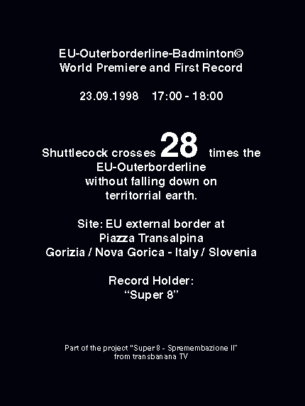 23.09.1998 -  EU Outerborderline Badminton World Premiere - transbanana
